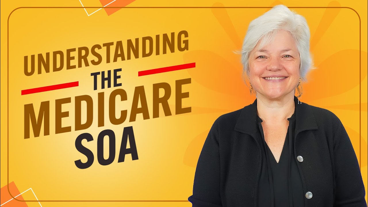 Understanding Medicare SOA